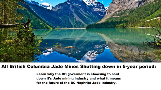 All British Columbia Jade Mines Shutting down in 5 year period - 2024
